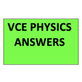 2017-2023 VCAA VCE Physics Sample Exam - Detailed Answers