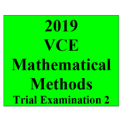 2019 Kilbaha VCE Maths Methods Trial Examination 2