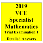 2019 Kilbaha VCE Specialist Maths Trial Examination 1