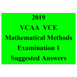 Detailed answers 2019 VCAA VCE Mathematical Methods Examination 1
