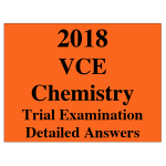 2018 Kilbaha VCE Chemistry Trial Examination
