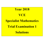 2018 Kilbaha VCE Specialist Maths Trial Examination 1