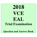 2018 Kilbaha VCE EAL Trial Examination