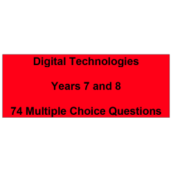 Multiple choice questions - Digital Technologies Years 7 and 8