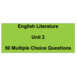Multiple choice questions - English Literature Unit 2