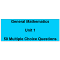 Multiple choice questions - General Mathematics Unit 1