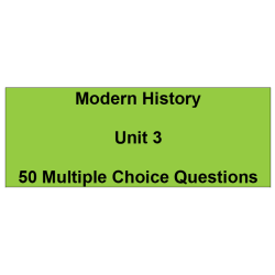 Multiple choice questions - Modern History Unit 3