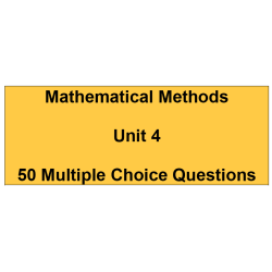 Multiple choice questions - Mathematical Methods Unit 4