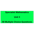 Multiple choice questions - Specialist Mathematics Unit 3