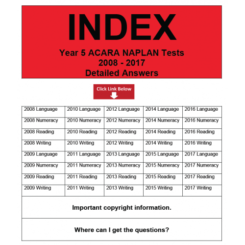 Detailed answers to all 2008 - 2017 ACARA NAPLAN Tests Year 5